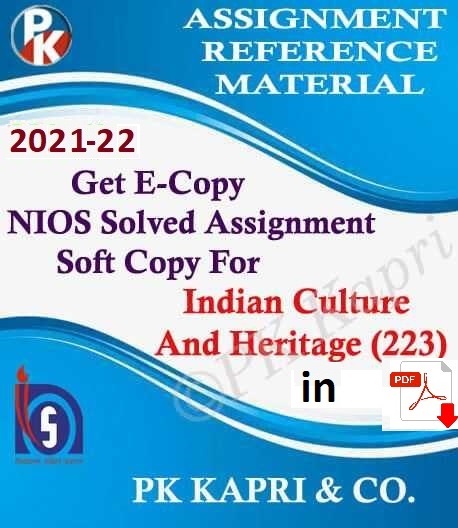 Indian Culture and Heritage 223 Nios Solved Assignment 2021-22 for 10th Class