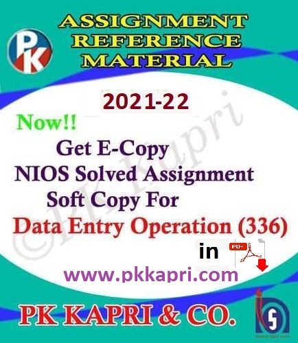 Nios Data Entry Operations 336 Solved Assignment 2021-22 for 12th