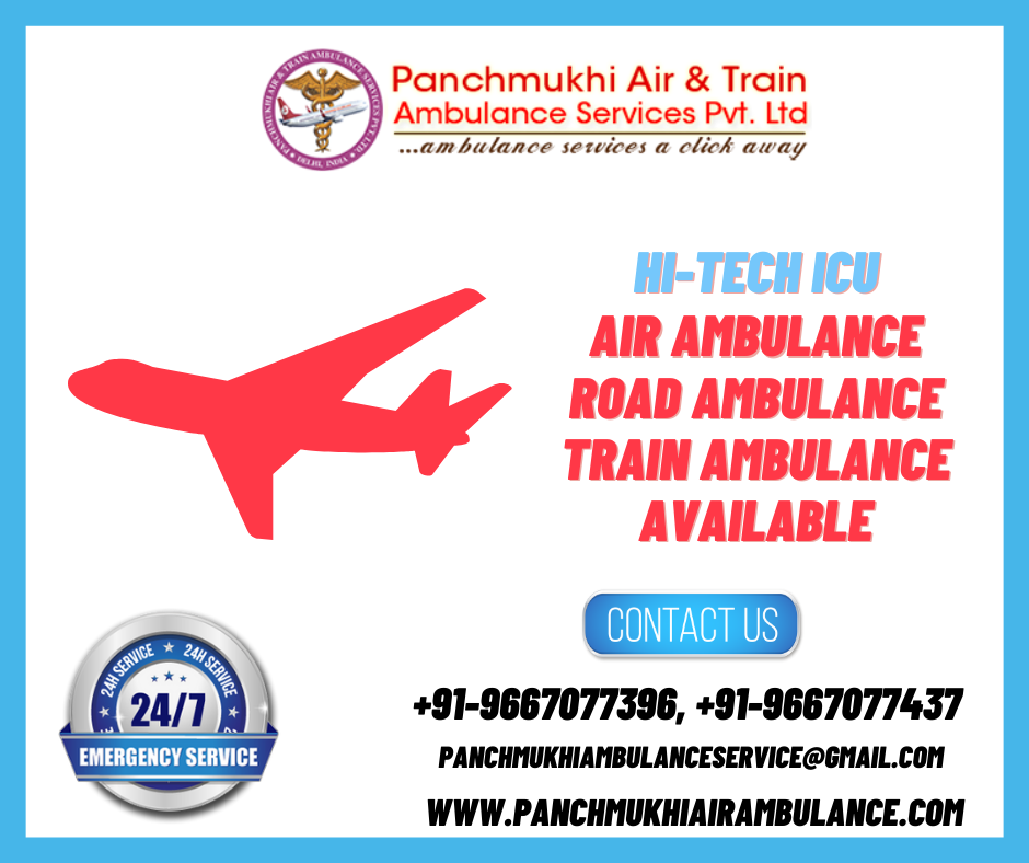 Receive Air Ambulance Service in Guwahati with Extra-Advanced ICU