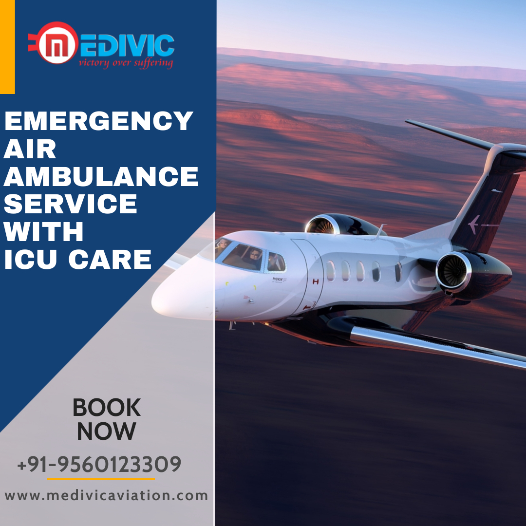 Pick Credible ICU Air Ambulance Service in Guwahati by Medivic