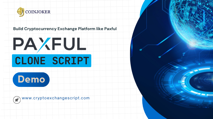 Paxful Clone Script – To Build Crypto Exchange Marketplace like Paxful