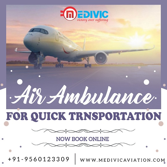 Select Matchless Air Ambulance Services in Patna by Medivic