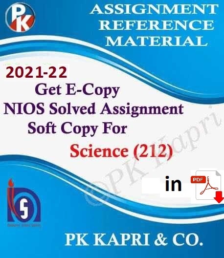 NIOS Solved assignment 2021-22 Science (212) in Pdf @ 9643289714