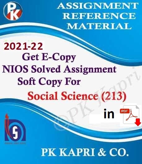 NIOS Solved assignment 2021-22Social Science (213) in Pdf @ 9643289714