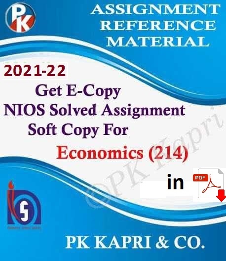 NIOS Solved assignment 2021-22Economics ( 214) in Pdf @ 9643289714