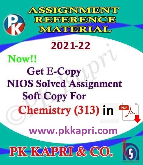 NIOS Solved assignment 2021-22 Chemistry (313) in Pdf @ 9643289714