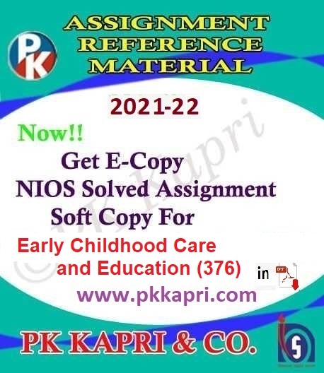 NIOS Solved assignment 2021-22 Early Childhood Care  And Education (376 ) Pdf  9643289714