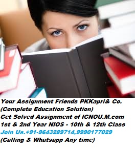Nios Solved Assignments NIOS For Class 10th, 12th, M.com, MBA For Year 2022 @9643289714,9990177029
