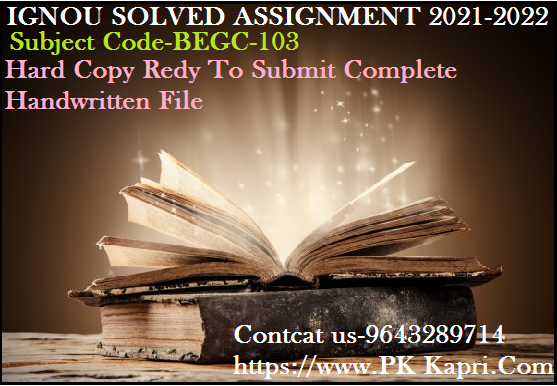 Solved BEGC 103 IGNOU  Handwritten Assignment File in English 2022