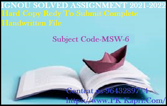 MSW 6 IGNOU  Online Handwritten Assignment File in Hindi 2022