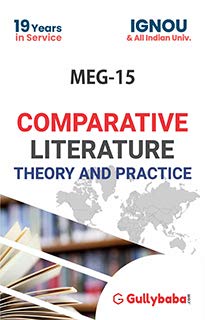 LATEST  Gullybaba IGNOU 2nd Year MA MEG-15 Comparative Literature : Theory and Practice IGNOU Help Book with Solved Previous Years’ Question Papers and Important Exam Notes