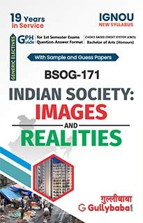 LATEST Gullybaba CBCS IGNOU Generic Elective Sociology BSOG-171 Indian Society: Images and Realities In English Medium