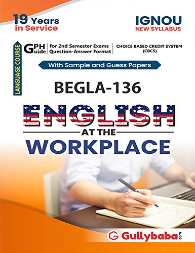 LATEST Gullybaba Ignou new (CBCS) BEGLA 136 English At The Work Place, First Year ignou help books