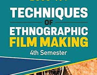 LATEST Gullybaba IGNOU 4th Semester CBCS BAG & BA Honours  BSOS-184 Techniques of Ethnographic Film Making IGNOU Help Book