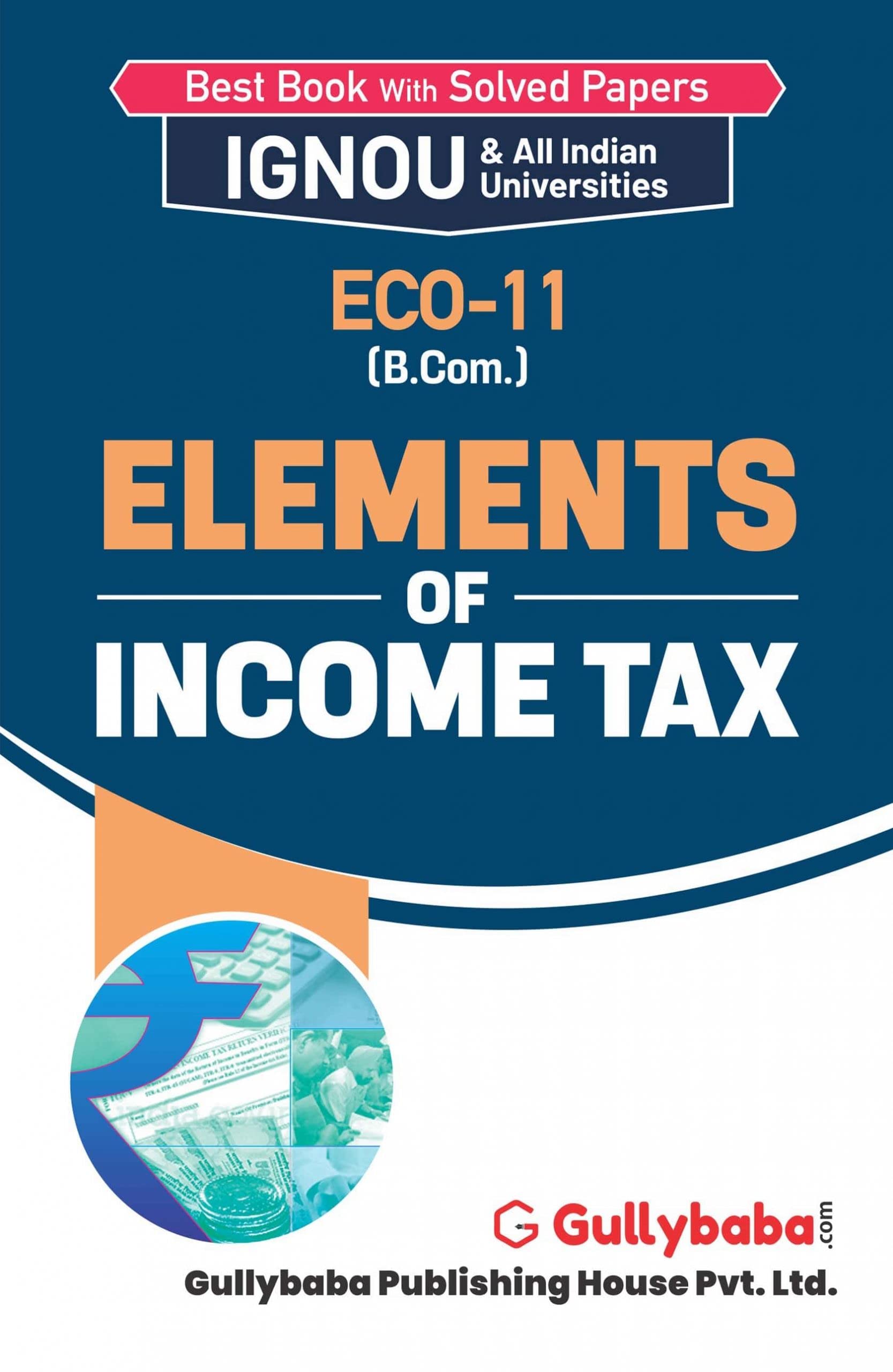LATEST ECO-11 Elements Of Income Tax