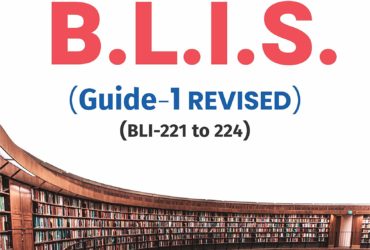 NEW B.LIB. GUIDE (BLI-221 to 224) (IGNOU Help Guide for B.LIB.Guide in English Medium)