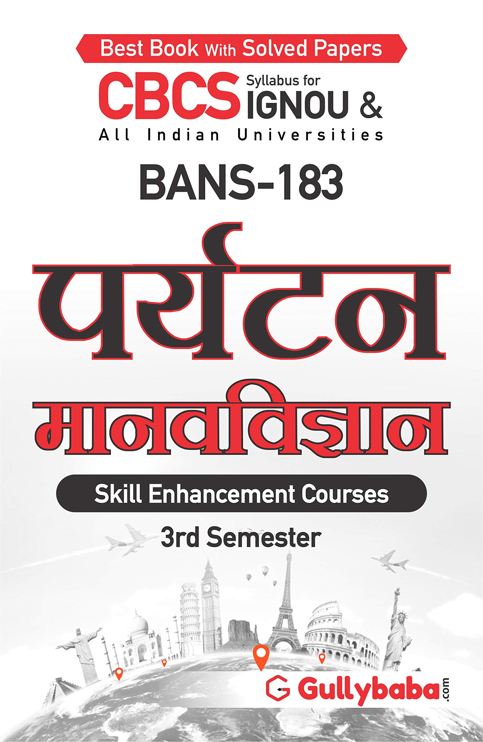 LATEST Gullybaba IGNOU 3rd Semester CBCS BSCG BANS-183 Tourism Anthropology IGNOU Help Book