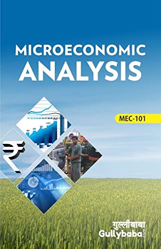 NEW Gullybaba IGNOU 1st Year MA (Latest Edition) MEC-101 Microeconomic Analysis in IGNOU Help Book with Solved Previous Years’ Question Papers and Important Exam Notes