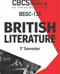 NEW Gullybaba IGNOU 3rd Year CBCS BAG (Latest Edition) BEGC-133 British Literature IGNOU Help Book with Solved Sample Papers and Important Exam Notes Plus Guess Paper [Paperback] Gullybaba.com Panel