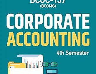 NEW Gullybaba IGNOU CBCS (Latest Edition) BCOC-137 Corporate Accounting IGNOU Help Book with Solved Sample Papers and Important Exam Notes [Paperback] Gullybaba.com Panel