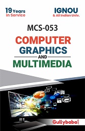 NEW MCS-053 Computer Graphics and Multimedia