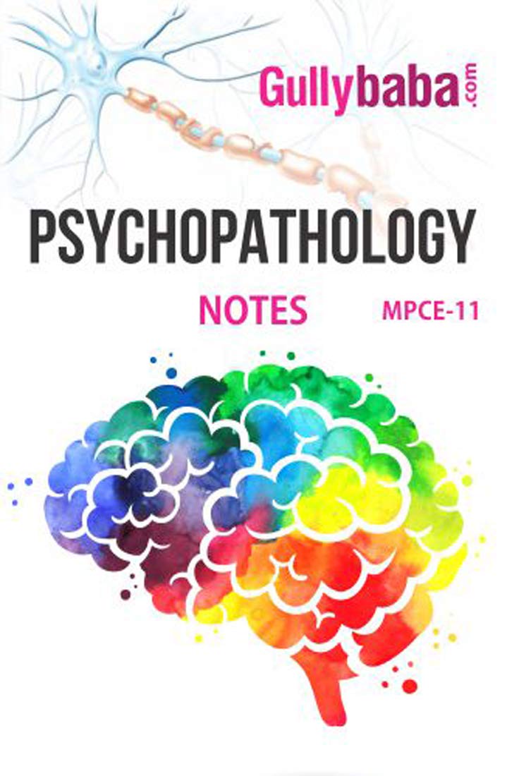 NEW MPCE-011 Psychopathology Notes – 2018