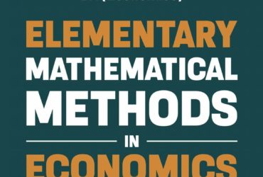 LATEST BECE-015 Elementary Mathematical Methods in Economics