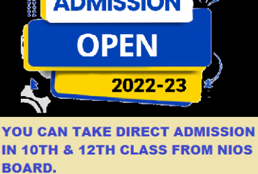 NIOS Admission 2022 For Class 10th & 12th Open School