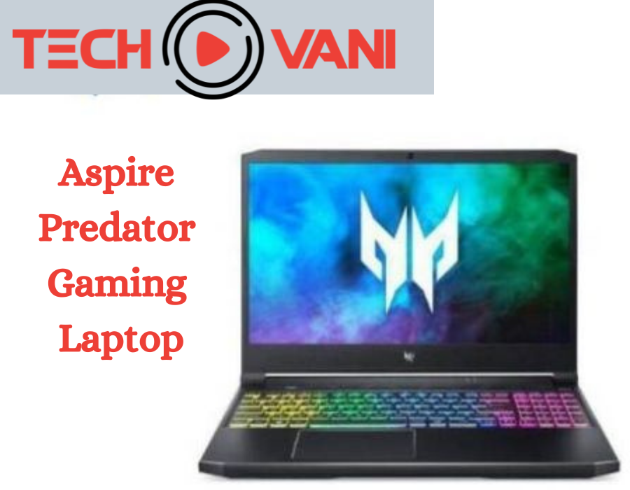 Aspire Predator Gaming Laptop