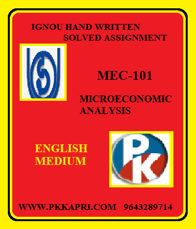 IGNOU MICROECONOMIC ANALYSIS MEC-101 Handwritten Assignment File 2022
