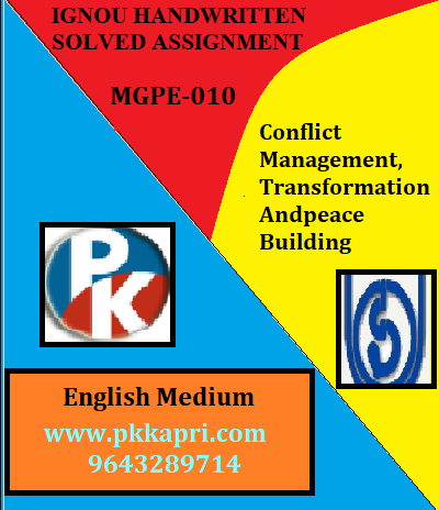 IGNOU GANDHIAN APPROACH TO PEACE AND CONFLICTRESOLUTION MGPE-008 Handwritten Assignment File 2022
