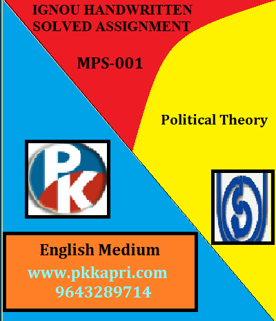 IGNOU POLITICAL THEORY MPS-001 Handwritten Assignment File 2022