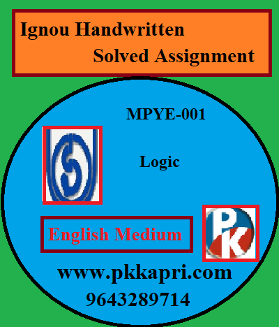 IGNOU Logic MPYE-001 Handwritten Assignment File 2022