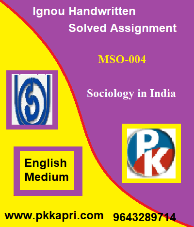 IGNOU Sociology in India MSO-004 Handwritten Assignment File 2022