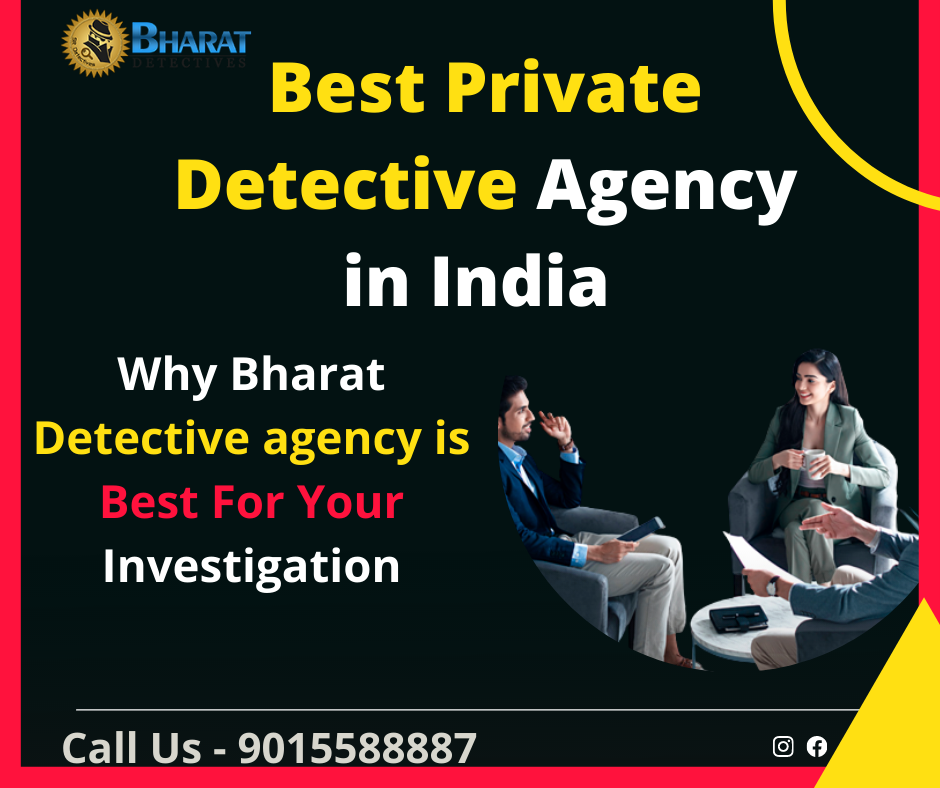Best Detective agency In India For Personal and Corporate Investigation