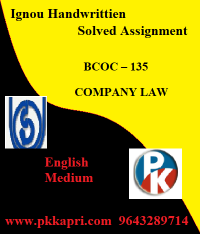 IGNOU COMPANY LAW BCOC – 135 Handwritten Assignment File 2022