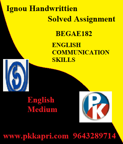IGNOU ENGLISH COMMUNICATION SKILLS BEGAE182 Handwritten Assignment File 2022