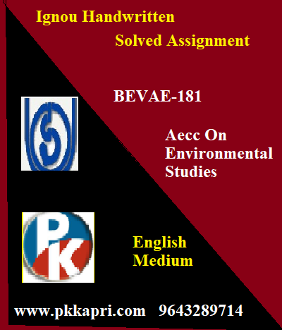 IGNOU AECC ON ENVIRONMENTAL STUDIES BEVAE-181 Handwritten Assignment File 2022