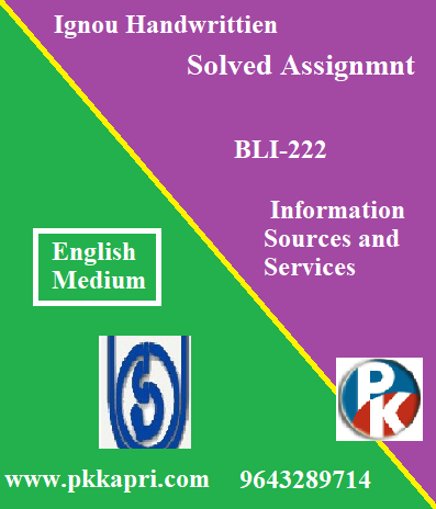 IGNOU Information Sources and Services BLI-222 Handwritten Assignment File 2022