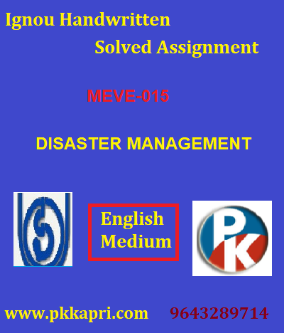 IGNOU Disaster Management MEVE 015 Handwritten Assignment File 2022