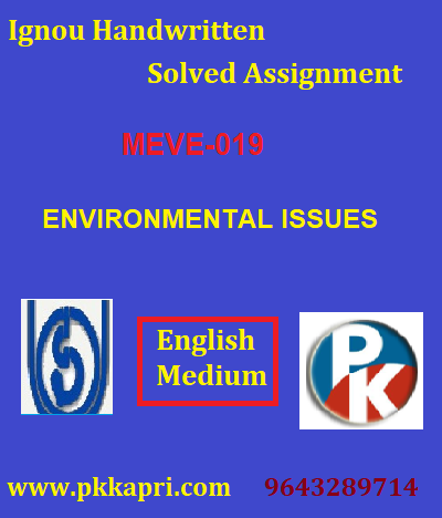 IGNOU Environmental Issues MEVE 019 Handwritten Assignment File 2022