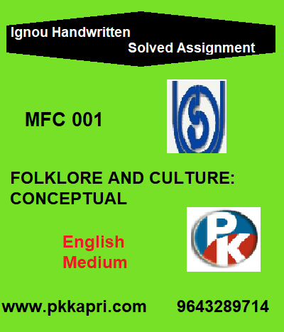 IGNOU folklore and culture conceptual mfc-001 Handwritten Assignment File 2022
