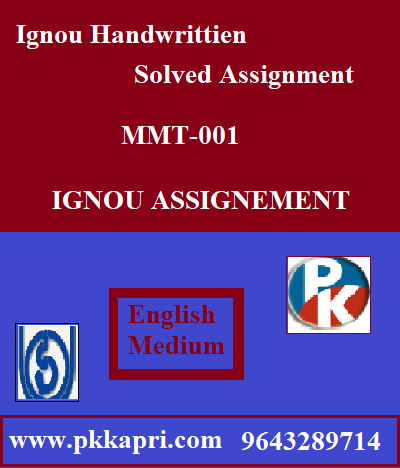 IGNOU MMT-001 Handwritten Assignment File 2022