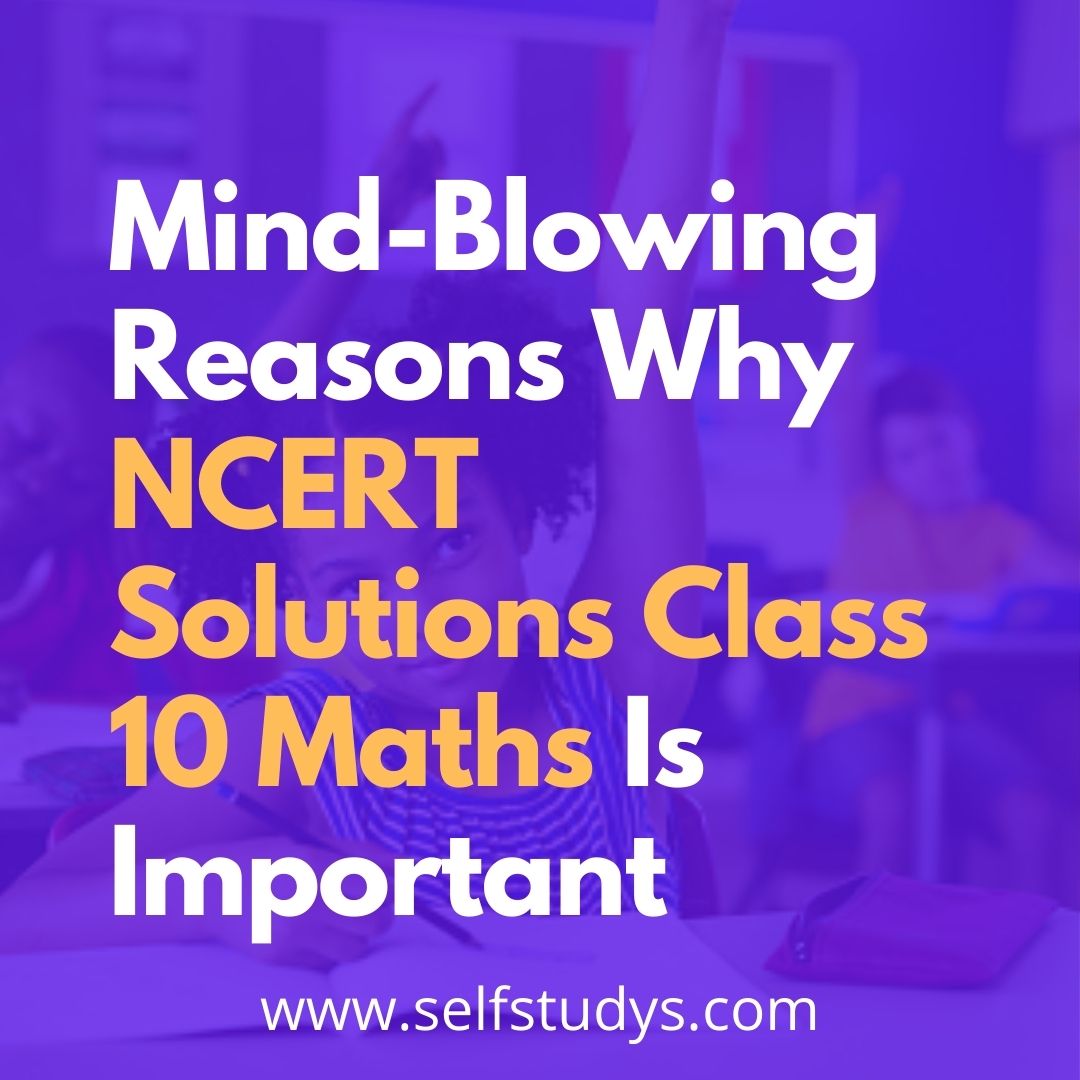 Class 10 Maths for  NCERT Solutions