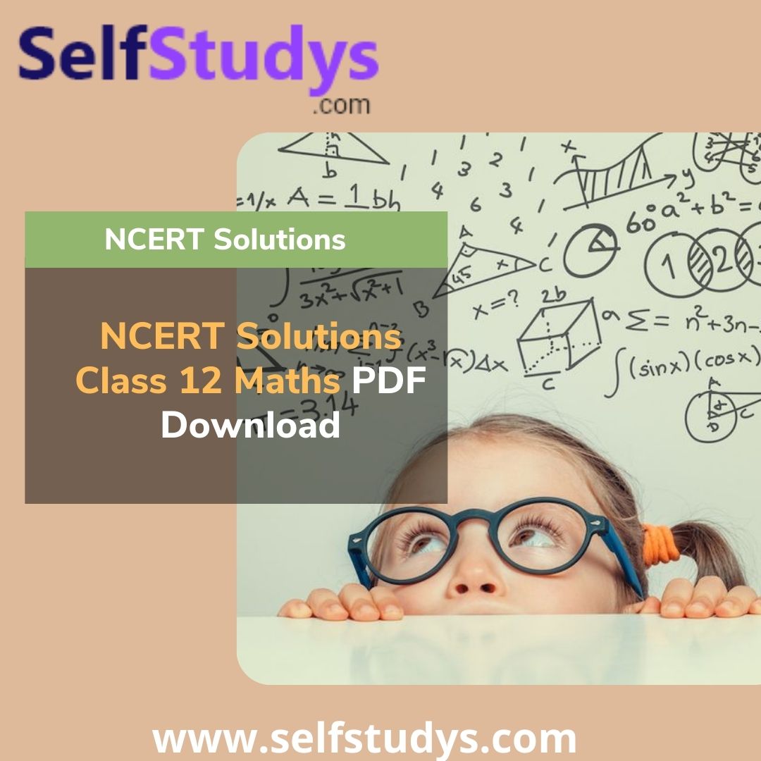 NCERT Solutions of Class 12 Maths