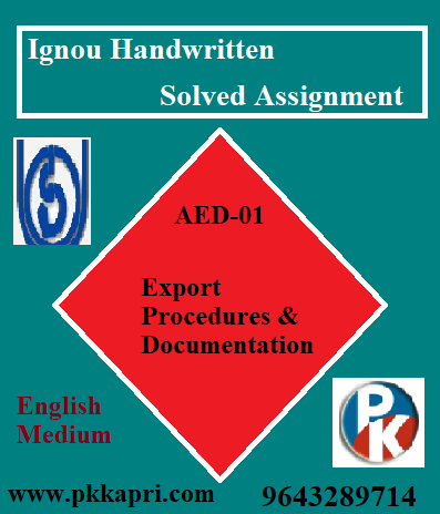 Export Procedures & Documentation IGNOU AED-01 Handwritten Assignment File 2022