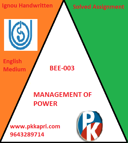 IGNOU BEE-003 MANAGEMENT OF POWER DISTRIBUTION Handwritten Assignment File 2022