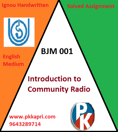 IGNOU CCR: Introduction to Community Radio CCR BJM 001 Handwritten Assignment File 2022