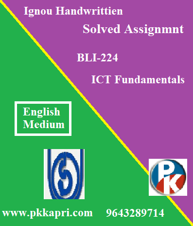 IGNOU ICT Fundamentals BLI-224 Handwritten Assignment File 2022