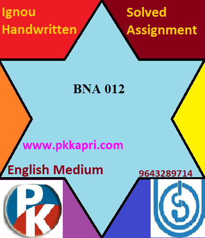 IGNOU BNA-12 Handwritten Assignment File 2022